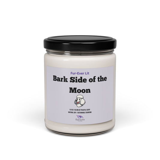 Bark Side of the Moon Scented Soy Candle - 9oz with Fun Quote