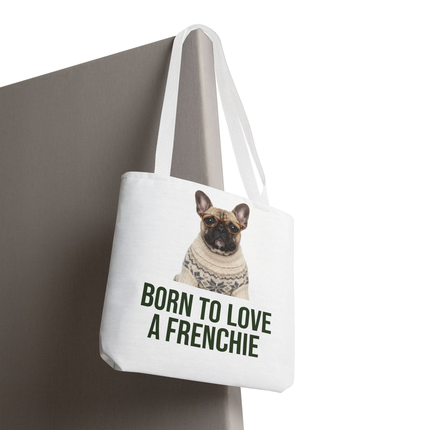 Born to Love a Frenchie Tote Bag — French Bulldog Nordic Sweater Design