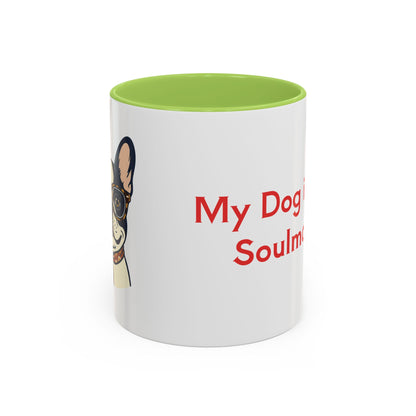 My Dog Is My Soulmate Accent Coffee Mug — French Bulldog with Glasses (11/15oz)