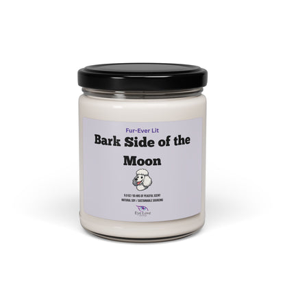 Bark Side of the Moon Scented Soy Candle - 9oz with Fun Quote
