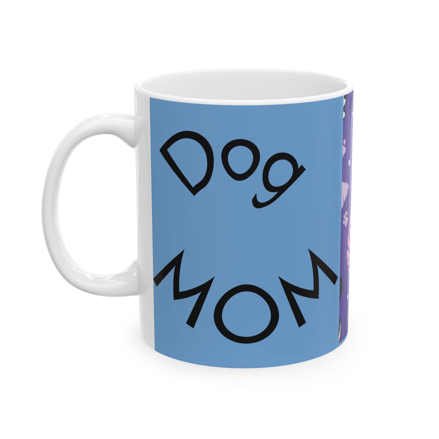 Dog Mom Ceramic Mug — Cute Paw Print & Pup Pattern Coffee Cup (11oz, 15oz)