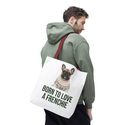 Born to Love a Frenchie Tote Bag — French Bulldog Nordic Sweater Design