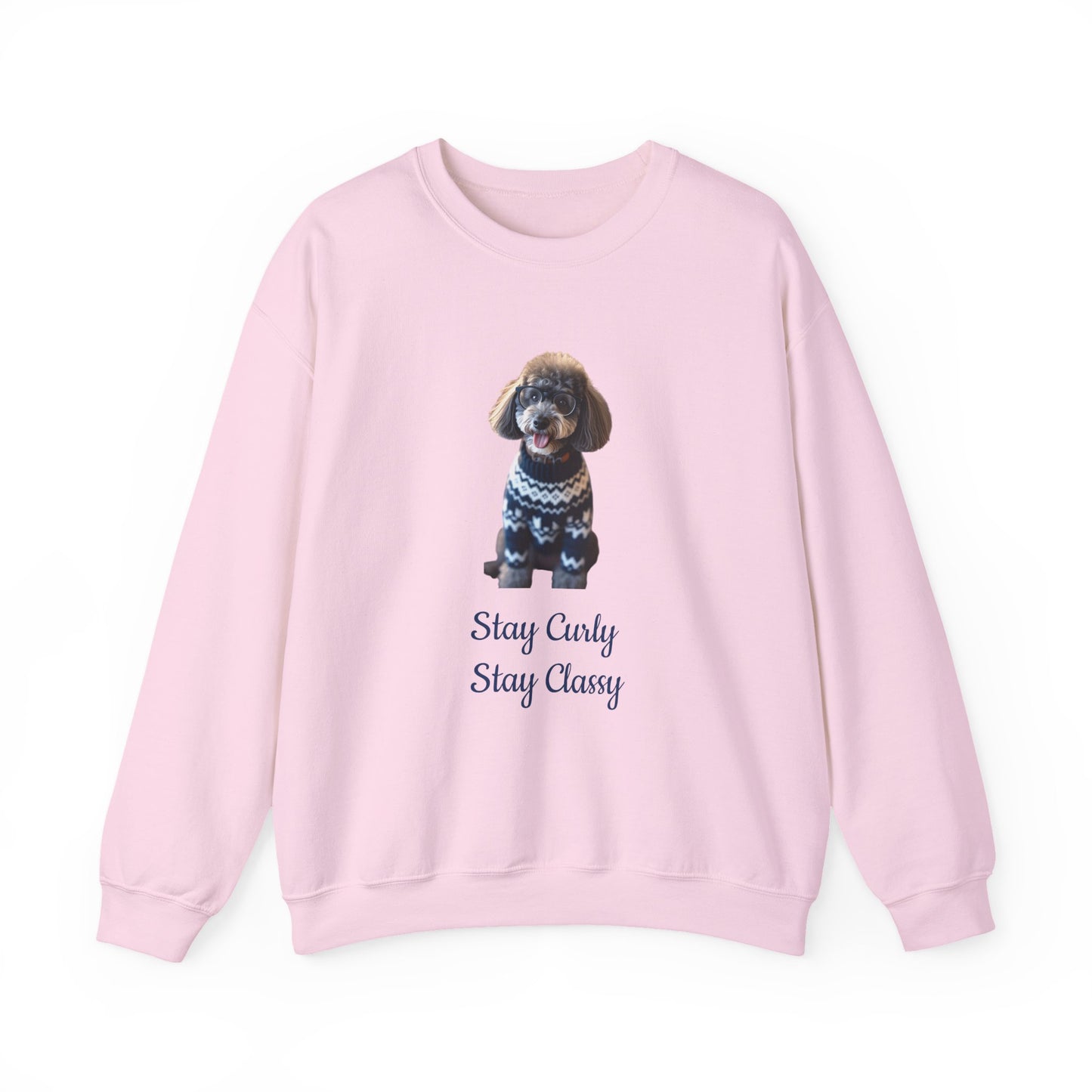 Stay Curly Stay Classy Poodle Sweatshirt
