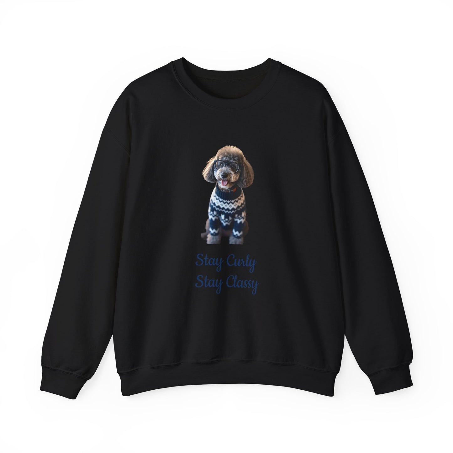 Stay Curly Stay Classy Poodle Sweatshirt