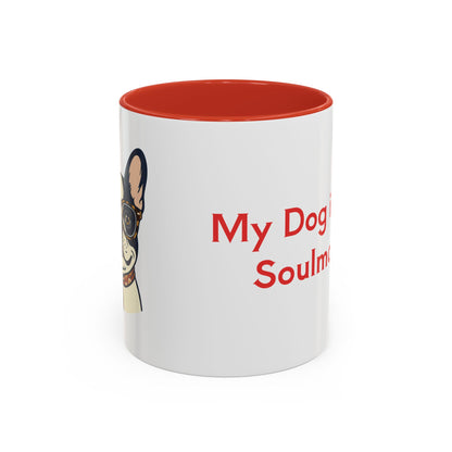 My Dog Is My Soulmate Accent Coffee Mug — French Bulldog with Glasses (11/15oz)