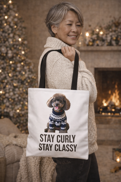 Stay Curly Stay Classy Poodle Tote Bag — Canvas Shopper