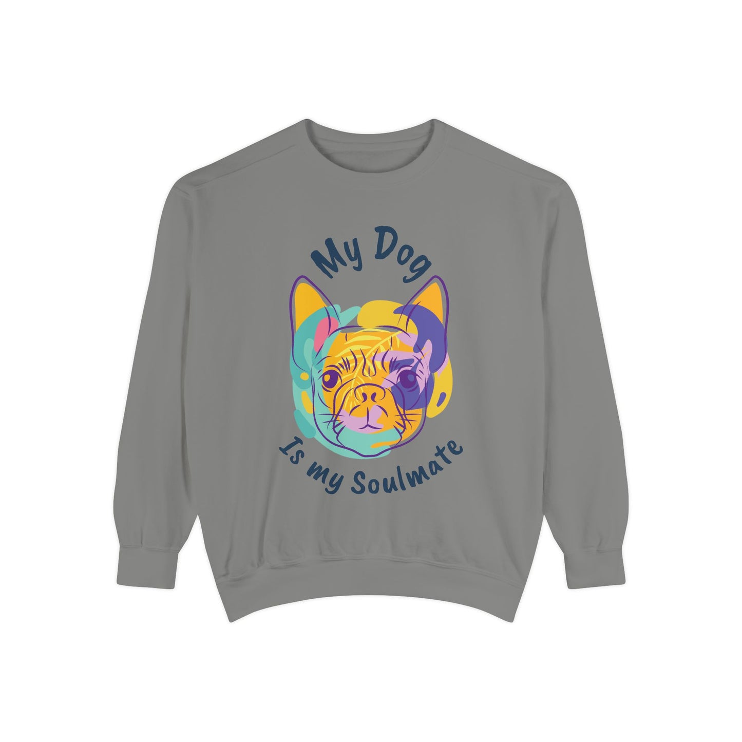 My Dog is my Soulmate— 'Dog Lover' Crewneck