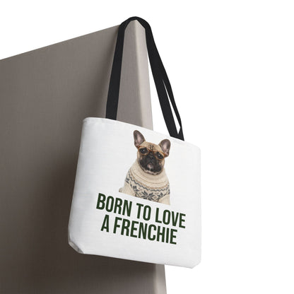 Born to Love a Frenchie Tote Bag — French Bulldog Nordic Sweater Design