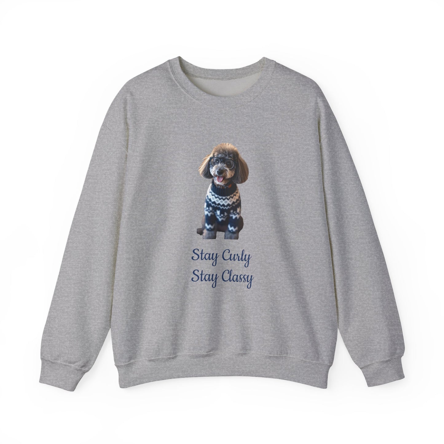 Stay Curly Stay Classy Poodle Sweatshirt