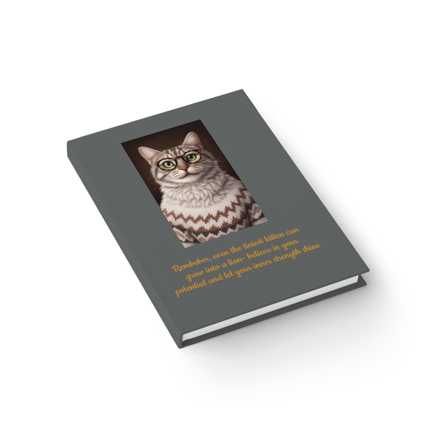 Tabby Cat Glasses Inspirational Ruled Journal — Cute Motivational Notebook