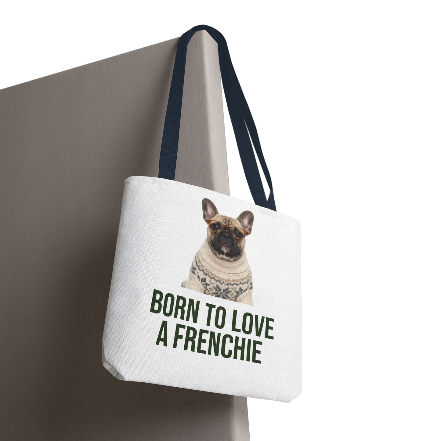 Born to Love a Frenchie Tote Bag — French Bulldog Nordic Sweater Design