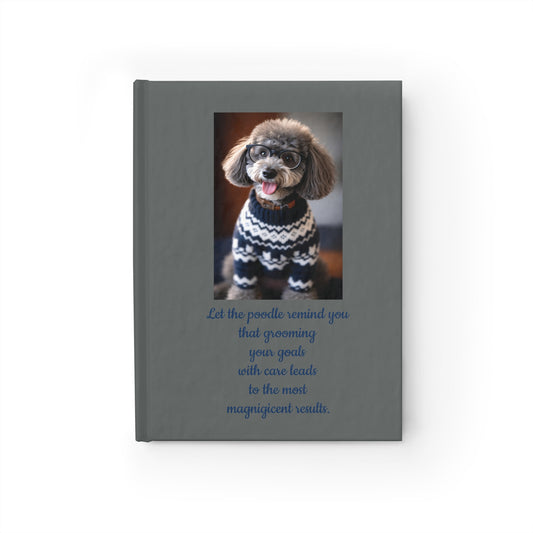 French Poodle Ruled Journal — Inspirational Quote